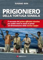 65356 - Bon, E. - Prigioniero della Tortuga somala