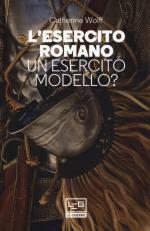 65362 - Wolff, C. - Esercito romano. Un esercito Modello? (L')