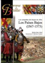 65380 - Saez Abad, R. - Guerreros y Batallas 129: Los Paises Bajos 1567-1573