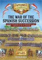 65381 - Dennis-Callan, P.-A. - Paperboys on Campaign: War of the Spanish Succession. Paper soldiers for Marlborough's Campaigns in Flanders