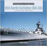 65396 - Doyle, D. - USS North Carolina (BB-55). From WWII Combat to Museum Ship - Legends of Warfare