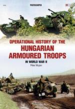 65422 - Mujzer, P. - Photosniper 028: Hungarian Armoured Forces in World War II