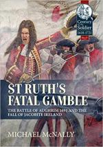 65487 - McNally, M. - St.Ruth's Fatal Gamble. The Battle of Aughrim 1691 and the Fall of Jacobite Ireland 