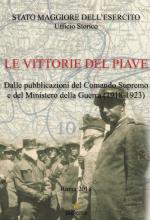 65542 - AAVV,  - Vittorie del Piave. Dalle pubblicazioni del Comando Supremo e del Ministero della Guerra 1918-1923 (Le)