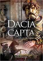 65544 - Pucci, F. - Dacia capta. Romanzo