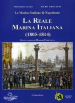 65554 - Ilari-Crociani-Boeri, V.-P.-G. - Marine Italiane di Napoleone Vol 3 La Reale Marina italiana 1805-1814 (Le)