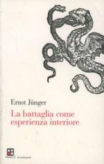 65566 - Juenger, E. - Battaglia come esperienza interiore (La)