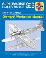 65595 - Pegram, R. - Supermarine Rolls-Royce S6B. Owner's Workshop Manual. 1931 (S1595 and S1596)
