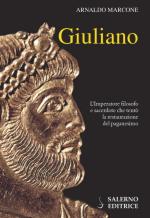 65685 - Marcone, A. - Giuliano. L'Imperatore filosofo e sacerdote che tento' la restaurazione del paganesimo