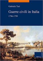 65688 - Turi, G. - Guerre civili in Italia 1796-1799