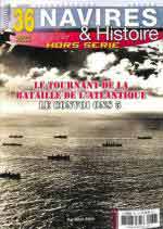 65716 - Alloin, R. - HS Navires&Histoire 36: Le tournant de la Bataille de l'Atlantique: Convoi ONS 5