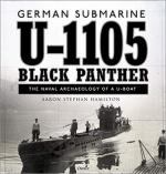 65786 - Hamilton, A.S. - German submarine U-1105 'Black Panther'. The Naval Archaeology of a U-Boat