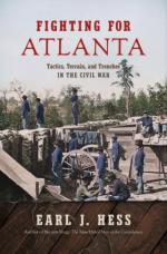 65798 - Hess, E.J. - Fighting for Atlanta. Tactics, Terrain and Trenches in the Civil War