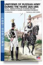 65832 - Viskovatov, A.V. - Uniforms of Russian Army during the years 1825-1855 Reign of Nicholas I Emperor of Russia 1825-1855 Vol 07: Guards Infantry and Guards Cuirassier regiments
