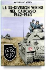 65836 - Afiero, M. - SS-Division Wiking nel Caucaso 1942-1943 (La)