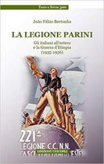 65903 - Bertonha, J.F. - Legione Parini. Gli italiani all'estero e la Guerra d'Etiopia 1935-1936 (La)