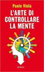 65944 - Viola, P. - Arte di controllare la mente (L')