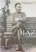 65985 - AAVV,  - Armando Diaz. Il Duca della Vittoria