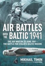 65986 - Timin, M. - Air Battles over the Baltic 1941. The Air War on 22 June 1941 The Battle for Stalin's Baltic Region