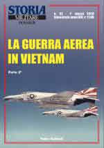 65997 - Galbiati, F. - Guerra Aerea in Vietnam Parte 2 - Storia Militare Dossier 42 (La)