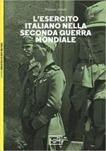 66009 - Jowett-Andrew, P.-S. - Esercito italiano nella Seconda Guerra Mondiale (L')