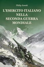 66009 - Jowett-Andrew, P.-S. - Esercito italiano nella Seconda Guerra Mondiale (L')