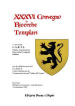 66038 - AAVV,  - XXXVI Convegno di ricerche templari. Ravenna 2018