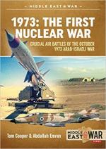 66052 - Emran-Cooper, A.-D. - 1973: The First Nuclear War. Crucial Air Battles of the October 1973 Arab-israeli War - Middle East @War 019