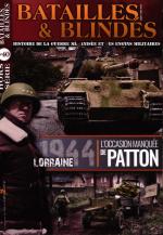 66086 - Caraktere,  - HS Batailles&Blindes 40: Lorraine 1944. L'occasion manquee de Patton