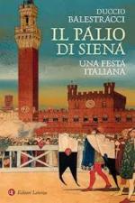 66087 - Balestracci, D. - Palio di Siena. Una festa italiana (Il)