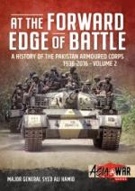 66105 - Hamid, S.A. - At the Forward Edge of Battle Vol 2. A History of the Pakistan Armoured Corps 1938-2016