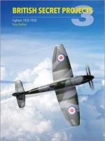 66158 - Buttler, T. - British Secret Projects Vol 3: Fighters 1935-1950