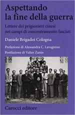 66164 - Brigadoi Cologna, D. - Aspettando la fine della guerra. Lettere dei prigionieri cinesi nei campi di concentramento fascisti