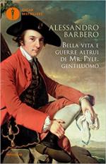 66178 - Barbero, A. - Bella vita e guerre altrui di Mr. Pyle gentiluomo