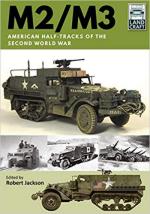 66233 - Jackson, R. - M2/M3. American Half-tracks of the Second World War - LandCraft 02