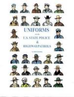 66270 - Kidd, R.S. - Uniforms of the US State Police and Highway Patrols