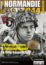 66280 - AAVV,  - Normandie 1944 Magazine 32 US Paratroopers et Fallschirmjager La Fiere, Caumont ...