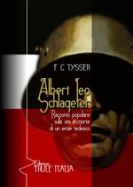 66294 - Tysser, F.C. - Albert Leo Schlageter. racconto popolare sulla vita e morte di un tedesco