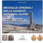 66295 - Morandin, V. - Medaglie originali delle Adunate degli Alpini. Riconi - imitazioni dall'Ortigara 1920 a Milano 2019
