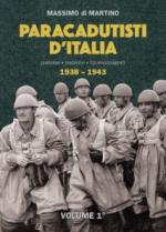 66300 - Di Martino, M. - Paracadutisti d'Italia 1938-1969 2 Voll Uniformi - Distintivi - Equipaggiamenti