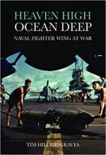66320 - Hillier Graves, T. - Heaven High Ocean Deep. Naval Fighter Wing at War