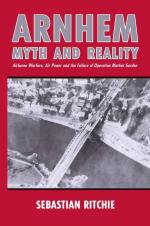 66321 - Ritchie, S. - Arnhem. Myth and Reality. Airborne Warfare, Air Power and the Failure of Operation Market Garden