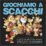 66381 - Carriero-Garrett, M.-Y. - Giochiamo a scacchi. Il gioco piu' bello del mondo spiegato ai bambini