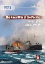 66384 - Olender, P. - Naval War of the Pacific 1879-1884. Saltpeter War