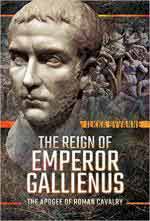 66416 - Syvaenne, I. - Reign of Emperor Gallienus. The Apogee of Roman Cavalry (The)