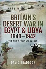 66428 - Braddock, D. - Britain's Desert War in Egypt and Libya 1940-1942