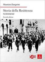 66453 - Zangarini, M. - Storia della Resistenza veronese