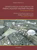 66470 - Bernacca, F. - Distintivi ufficiali e non ufficiali dei paracadutisti militari italiani dal dopoguerra ad oggi