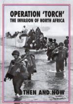 66498 - Pallud, J.P. - Operation 'Torch'. The Invasion of North Africa Then and Now