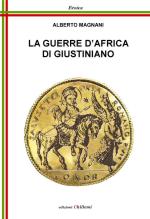 66501 - Magnani, A. - Guerre d'Africa di Giustiniano (Le)